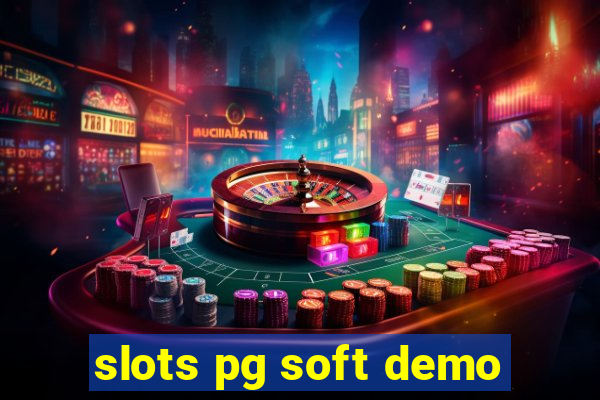 slots pg soft demo